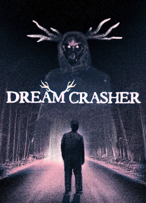 Постер до фільму "Dreamcrasher"