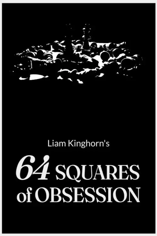 Постер до фільму "64 Squares of Obsession"