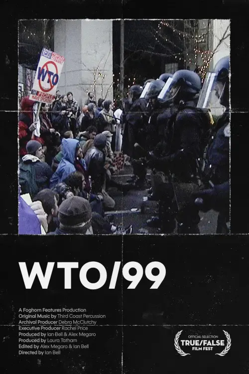Постер до фільму "WTO/99"