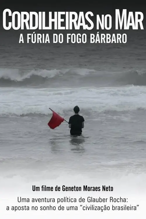 Постер до фільму "Cordilheiras no Mar: A Fúria do Fogo Bárbaro"