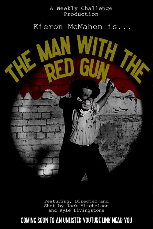 Постер до фільму "The Man With The Red Gun"