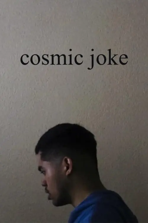 Постер до фільму "cosmic joke"