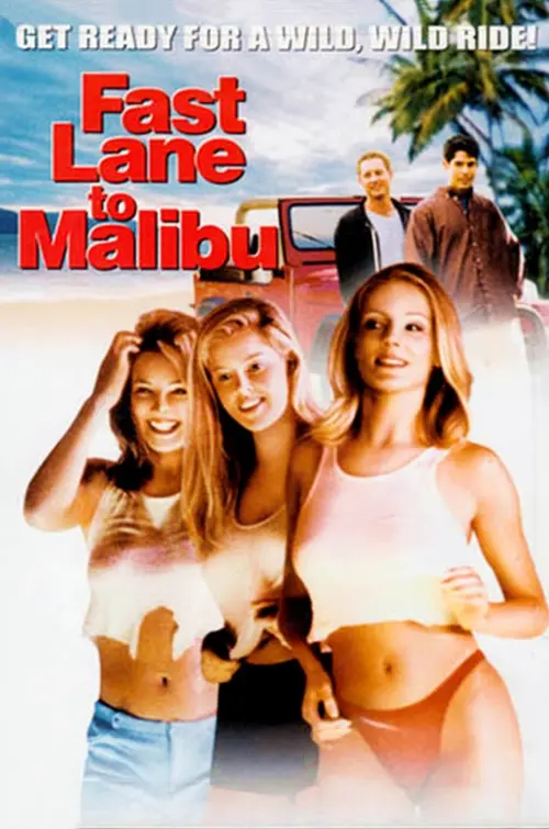 Постер до фільму "Fast Lane to Malibu"
