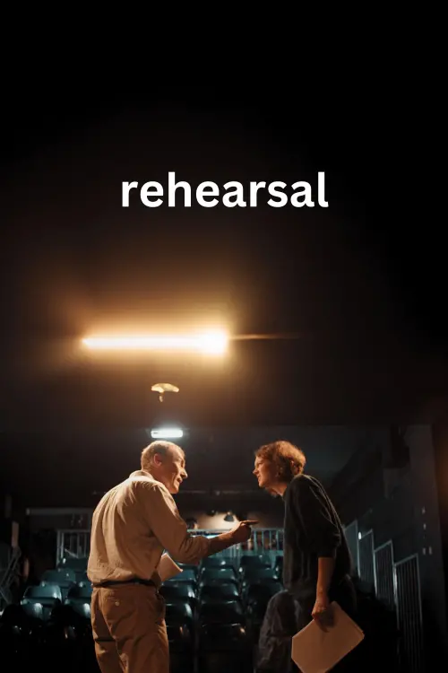 Постер до фільму "Rehearsal"