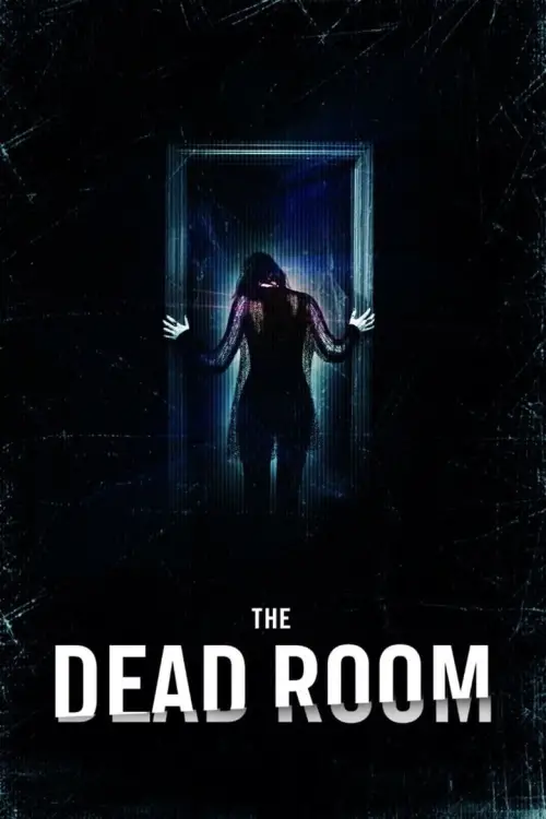 Постер до фільму "The Dead Room"