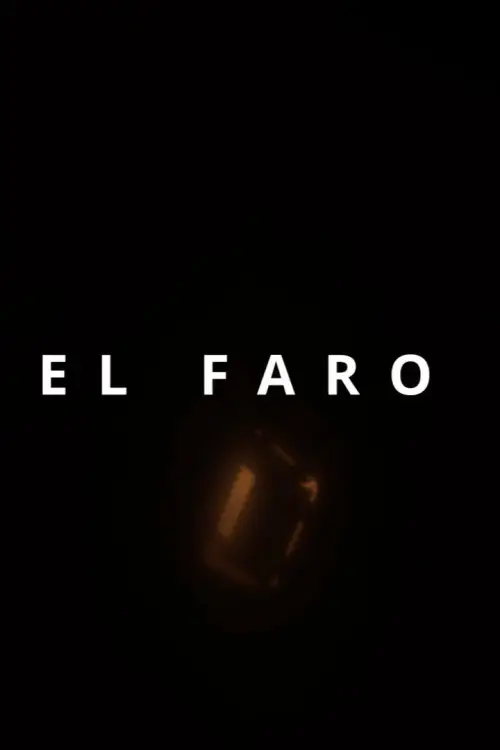 Постер до фільму "El Faro"