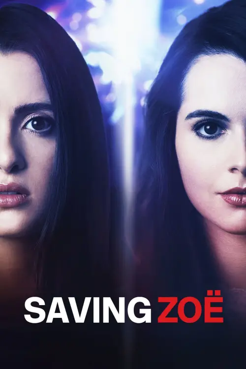 Постер до фільму "Saving Zoë"