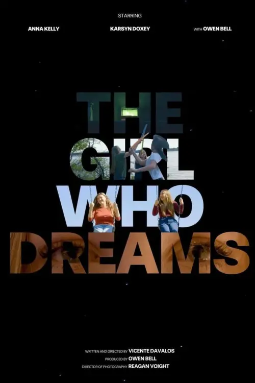 Постер до фільму "The Girl Who Dreams"