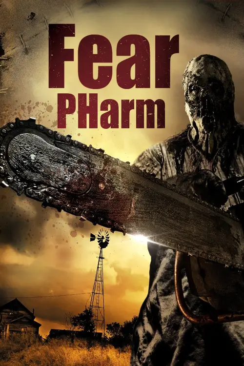 Постер до фільму "Fear PHarm"