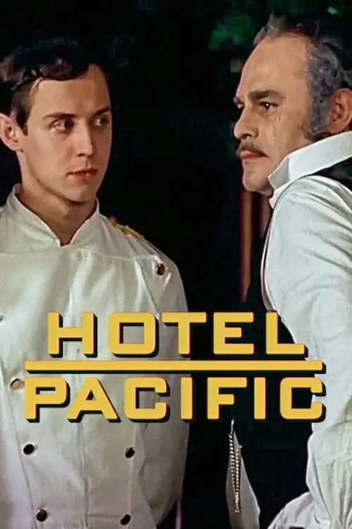 Постер до фільму "Hotel Pacific"