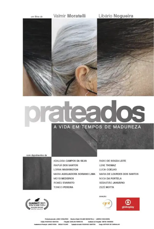 Постер до фільму "Prateados: A Vida em Tempos de Madureza"
