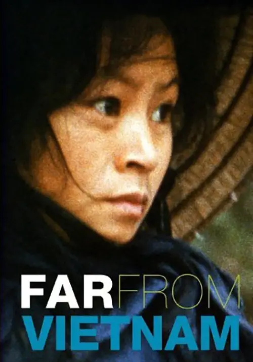 Постер до фільму "Far from Vietnam"