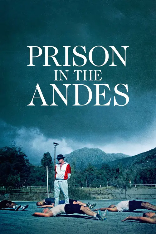Постер до фільму "Prison in the Andes"