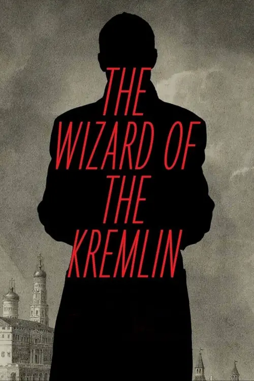 Постер до фільму "The Wizard of the Kremlin"