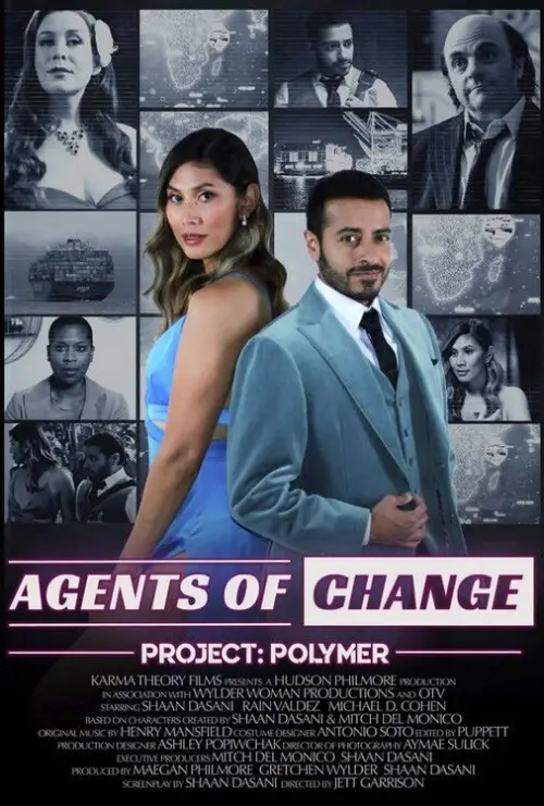 Постер до фільму "Agents of Change, Project: Polymer"