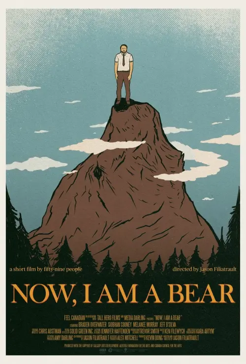 Постер до фільму "Now, I Am A Bear"