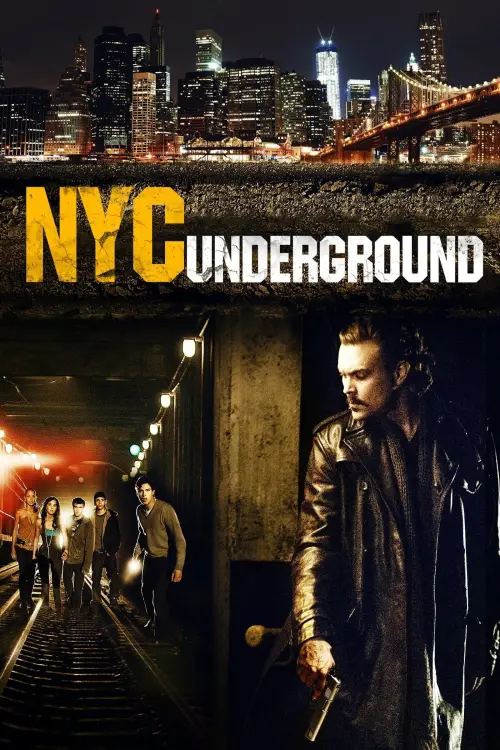 Постер до фільму "N.Y.C. Underground"