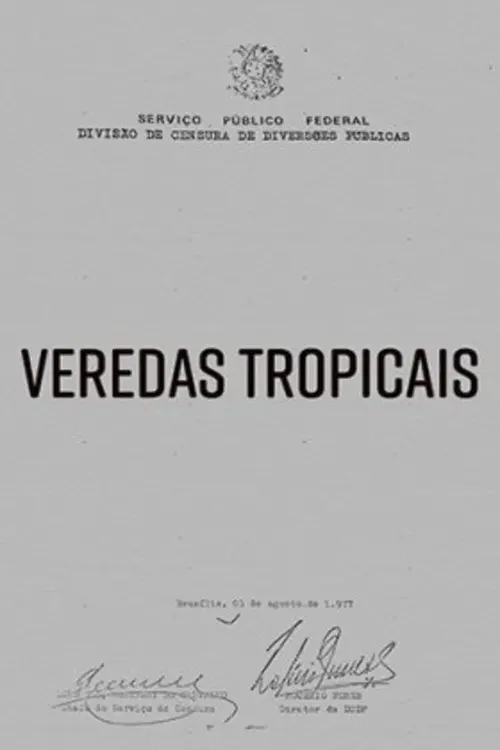 Постер до фільму "Veredas Tropicais"