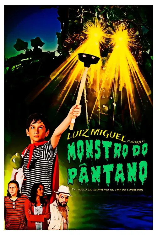 Постер до фільму "Luiz Miguel contra o Monstro do Pântano: Em busca do banheiro no fim do corredor"