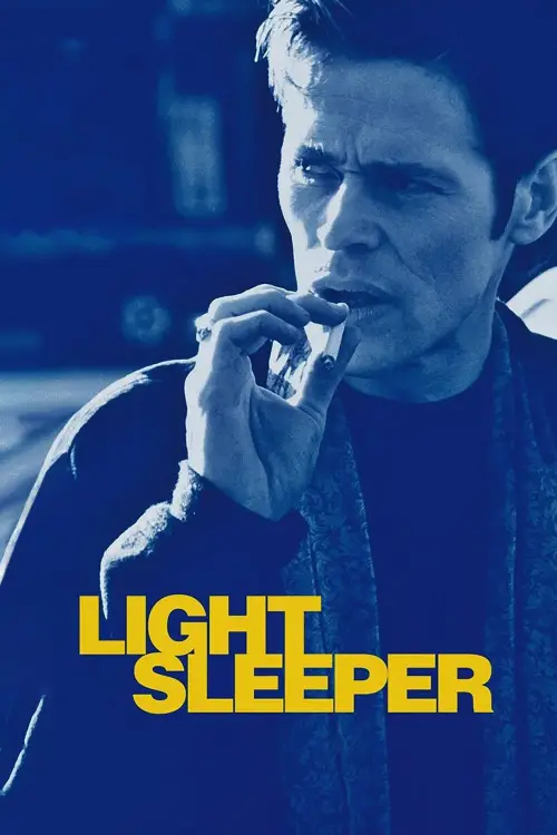 Постер до фільму "Light Sleeper"