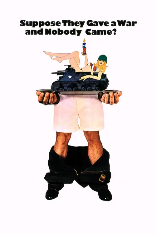 Постер до фільму "Suppose They Gave a War and Nobody Came?"