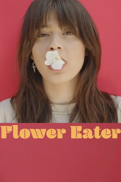 Постер до фільму "Flower Eater"