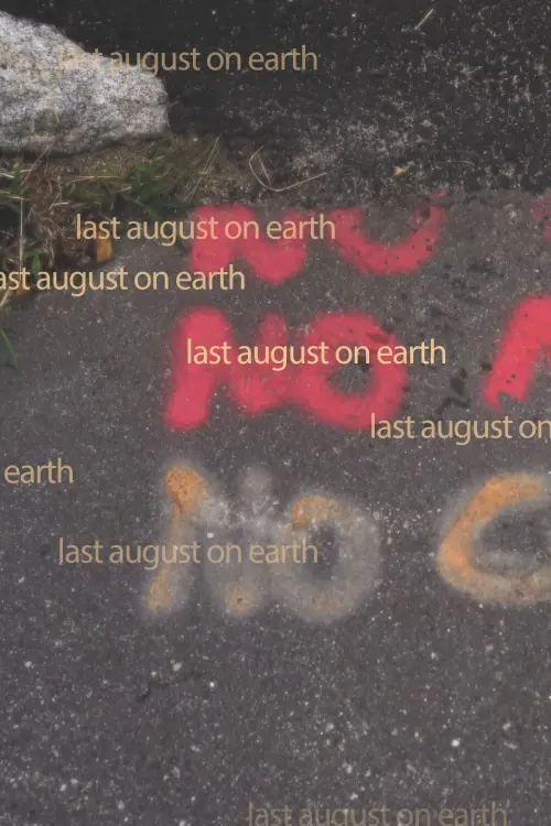 Постер до фільму "last august on earth"