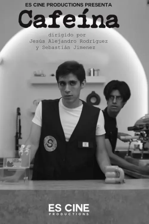 Постер до фільму "Cafeína"