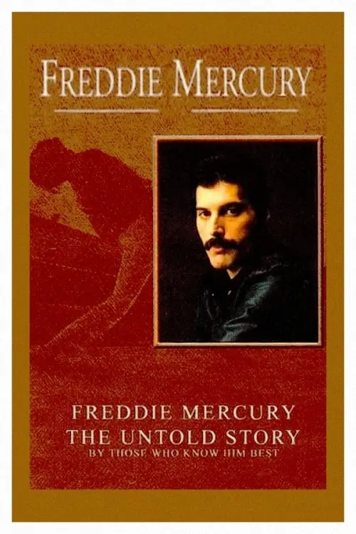 Постер до фільму "Freddie Mercury: The Untold Story"