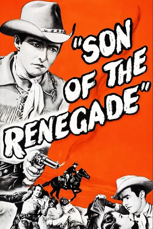 Постер до фільму "Son Of The Renegade"