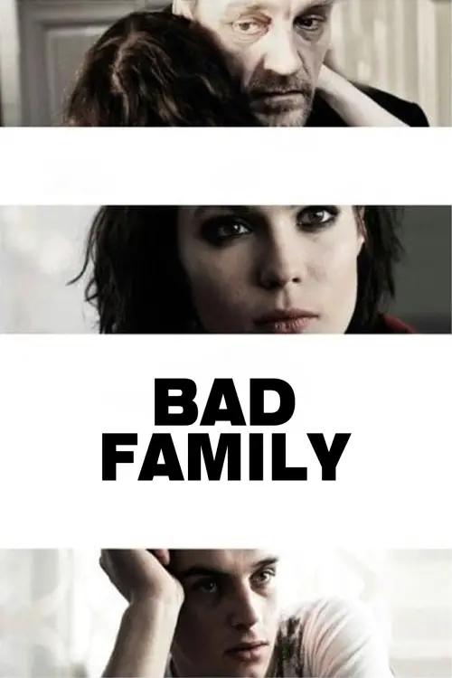 Постер до фільму "Bad Family"