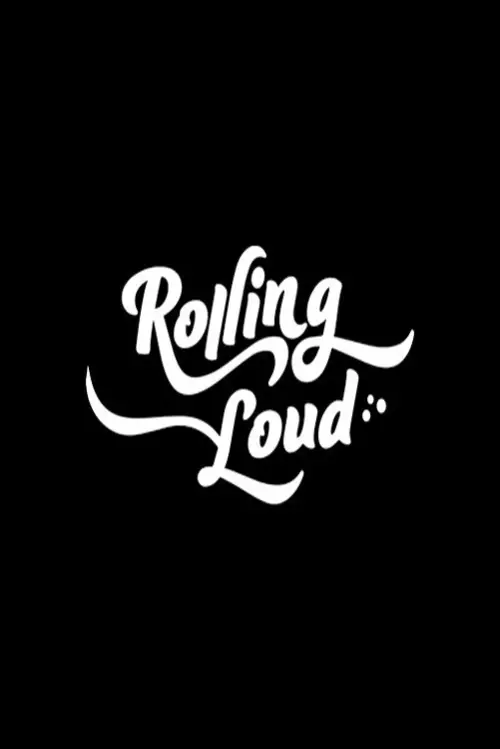 Постер до фільму "Rolling Loud"