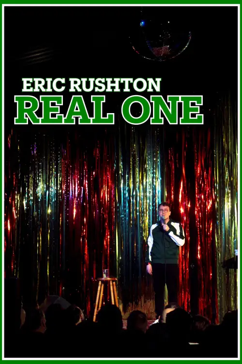 Постер до фільму "Eric Rushton: Real One"