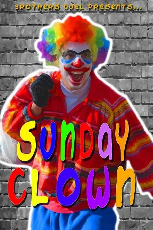 Постер до фільму "Sunday Clown"