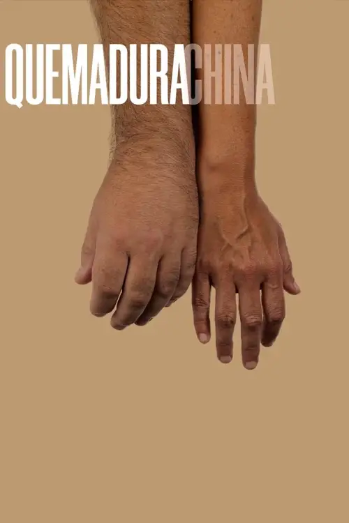 Постер до фільму "Quemadura china"