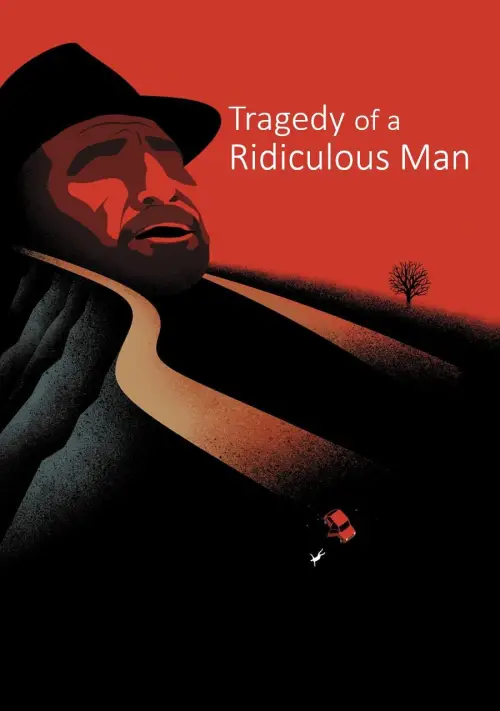 Постер до фільму "Tragedy of a Ridiculous Man"