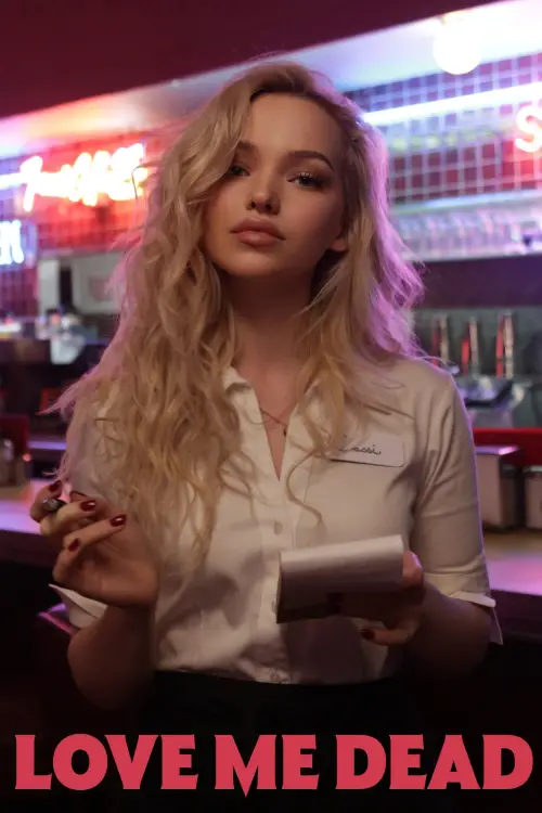Постер до фільму "Love Me Dead"