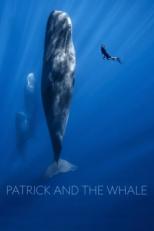 Постер до фільму "Patrick and the Whale"