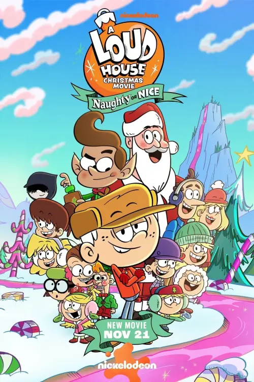 Постер до фільму "A Loud House Christmas Movie: Naughty or Nice"