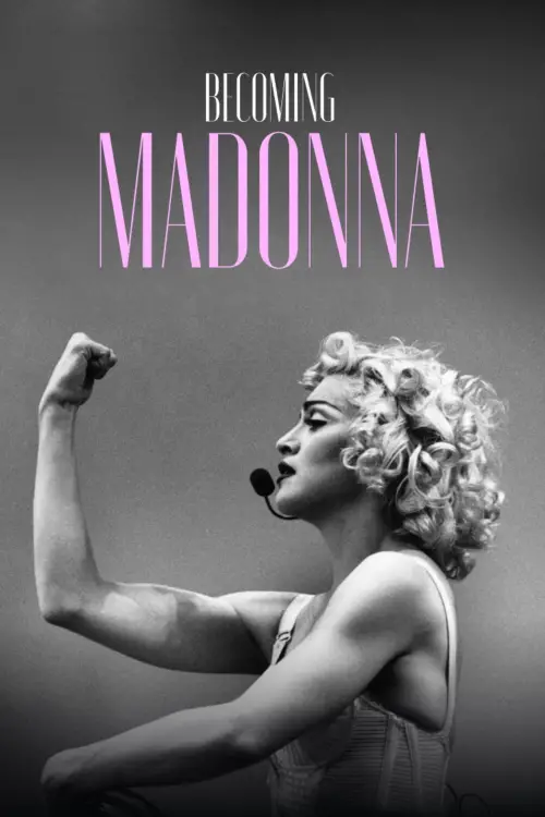 Постер до фільму "Becoming Madonna"