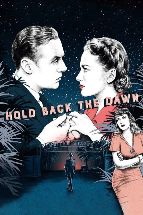 Постер до фільму "Hold Back the Dawn"
