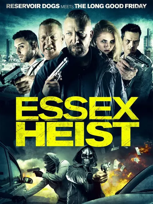 Постер до фільму "Essex Heist"