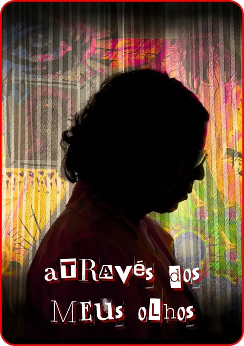 Постер до фільму "Através dos Meus Olhos"