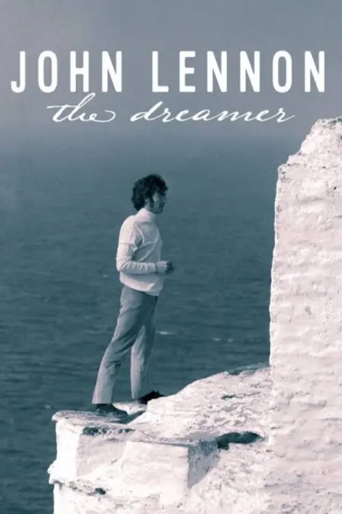 Постер до фільму "John Lennon: The Dreamer"
