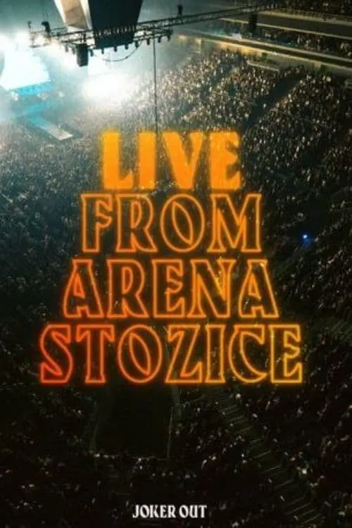 Постер до фільму "Joker Out - Live from Arena Stožice"