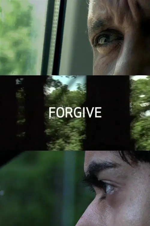 Постер до фільму "Forgive"