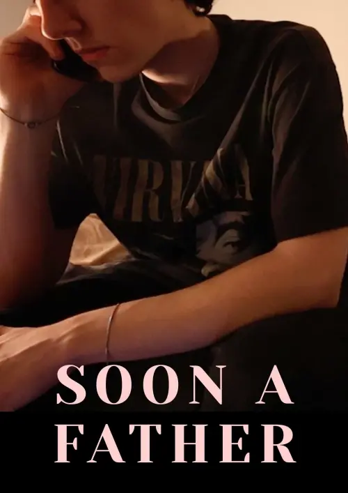 Постер до фільму "Soon A Father"