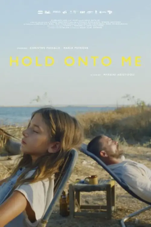 Постер до фільму "Hold On To Me"