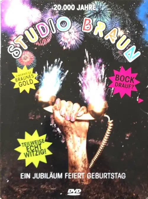 Постер до фільму "20.000 Jahre Studio Braun - Ein Jubiläum feiert Geburtstag"