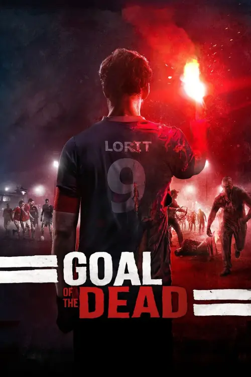 Постер до фільму "Goal of the Dead"